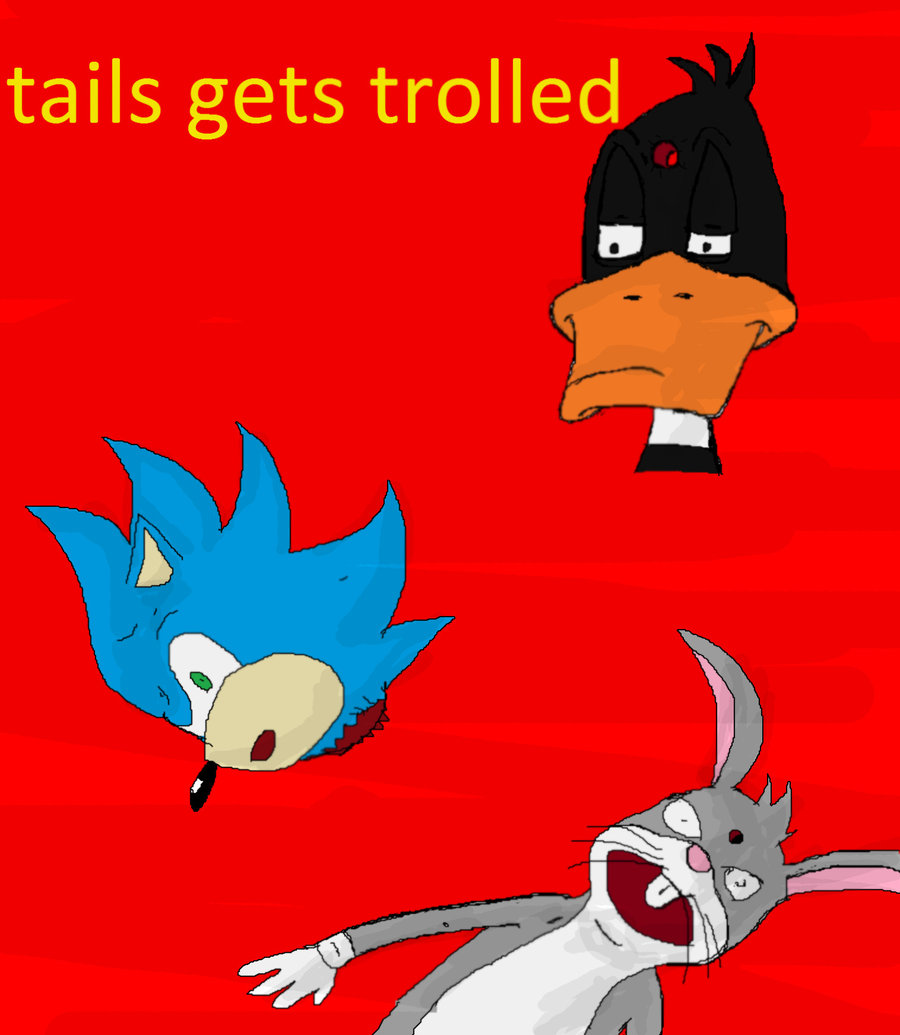 Tails Gets Trolled