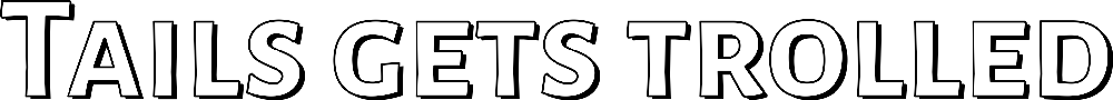 Tails Gets Trolled Website Logo #117