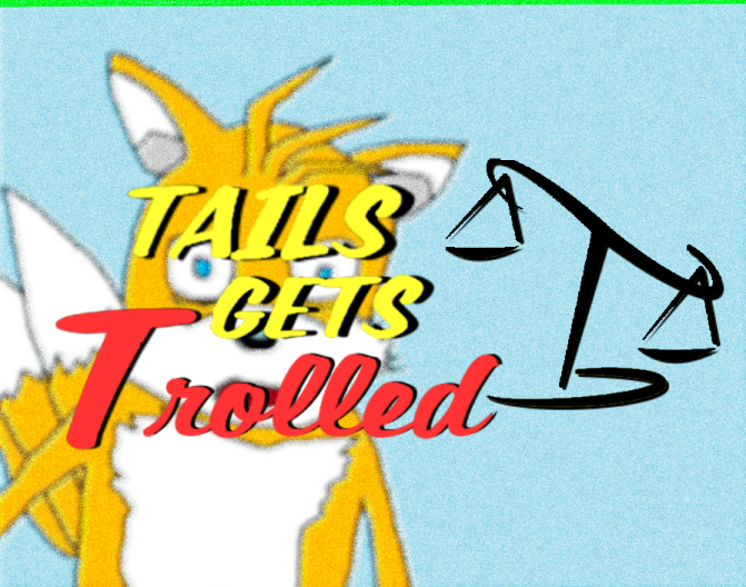 Tails Gets Trolled Website Logo #132