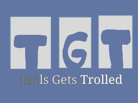 Tails Gets Trolled Website Logo #135