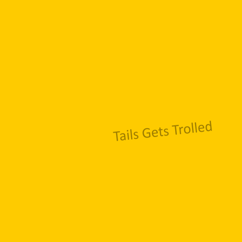 Tails Gets Trolled Website Logo #142