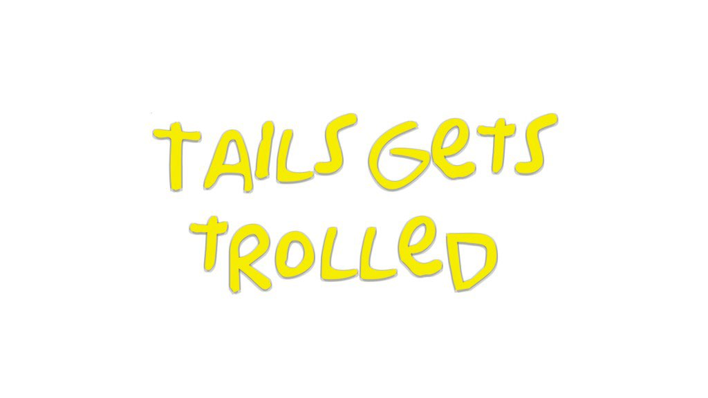 Tails Gets Trolled Website Logo #159