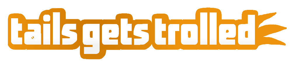 Tails Gets Trolled Website Logo #161
