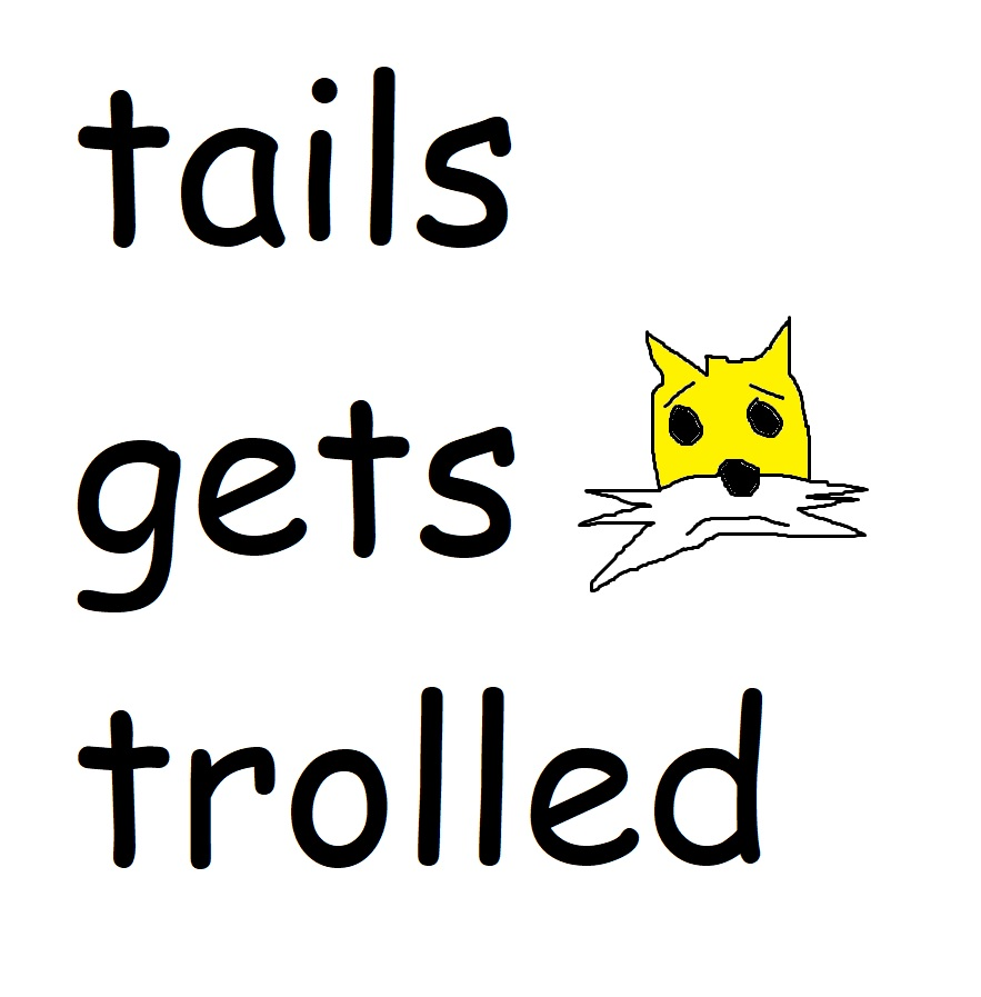 Tails Gets Trolled Website Logo #28