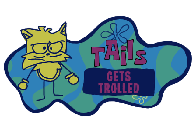 Tails Gets Trolled Website Logo #36