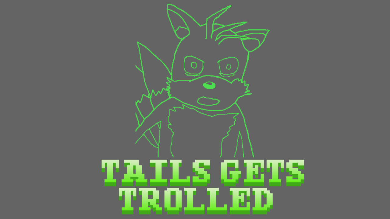 Tails Gets Trolled Website Logo #45