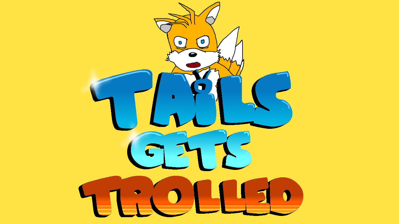 Tails Gets Trolled Website Logo #49