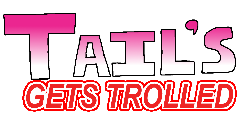 Tails Gets Trolled Website Logo #56