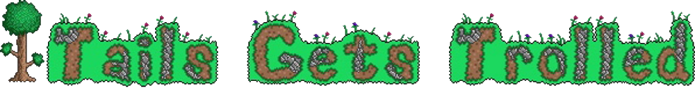 Tails Gets Trolled Website Logo #69